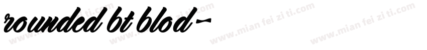 rounded bt blod字体转换